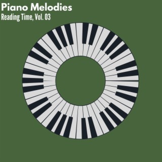 Piano Melodies - Reading Time, Vol. 03