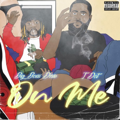 On Me (feat. Big Boss Devv) | Boomplay Music