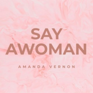 Say Awoman