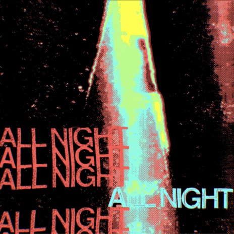 AllNight | Boomplay Music