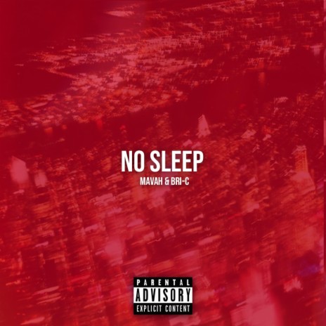 No Sleep ft. Bri-C | Boomplay Music