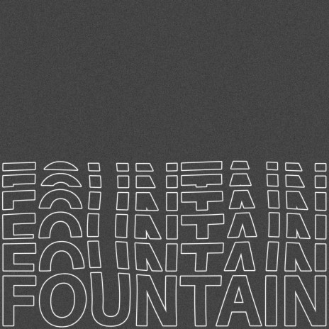 FOUNTAIN (Original) ft. SixFoor, Andan Browne & Truvian Grey | Boomplay Music