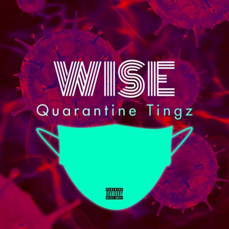 Quarantine Tingz | Boomplay Music