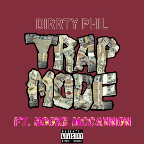 Trap Mode ft. Booze McCannon