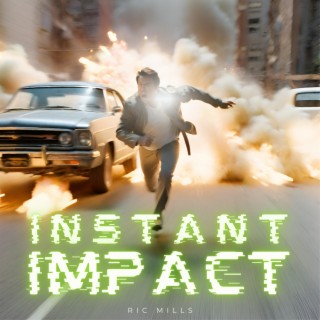 Instant Impact (Orchestral)