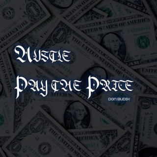 Hustle Pay the Price