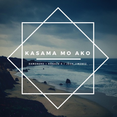 Kasama Mo Ako ft. Ronald S & Joshua Jimenez | Boomplay Music