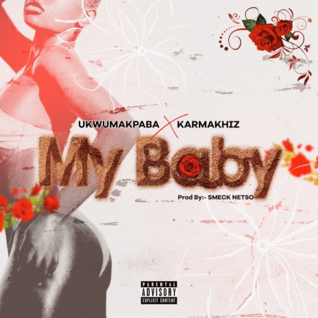 My Baby ft. Karmakhiz