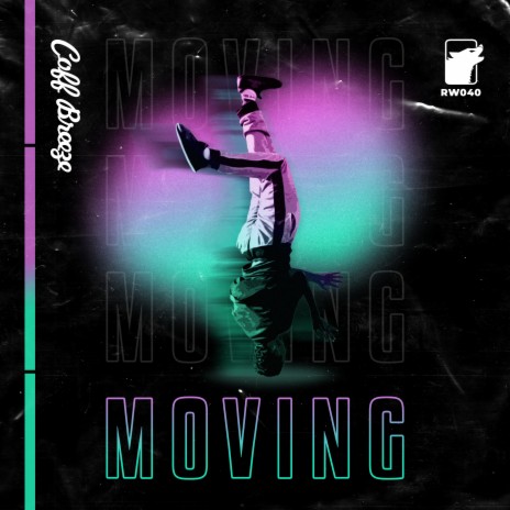 Moving | Boomplay Music