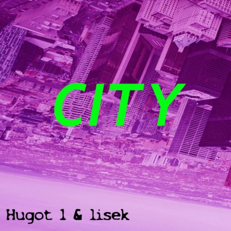 City ft. Lisek | Boomplay Music