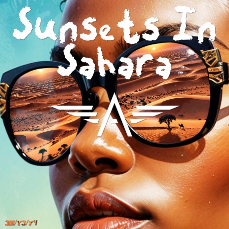 Sunsets in Sahara | Boomplay Music