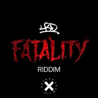 Fatality Riddim II