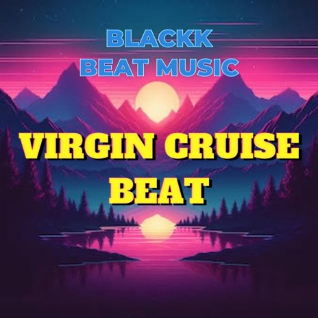 Virgin Cruise Beat | Boomplay Music