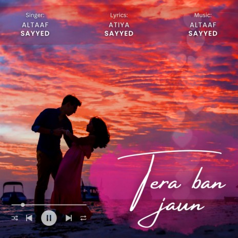 TERA BAN JAUN (Original) | Boomplay Music