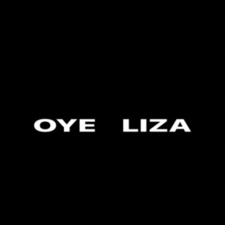 oye liza (feat. popeye 315)