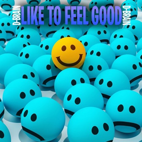 Like to feel good (Radio Edit)
