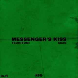 messenger's kiss