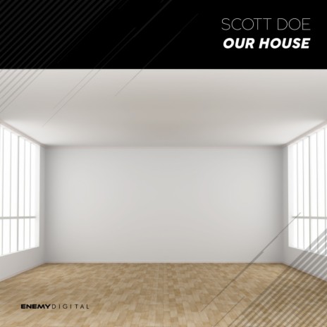 Our House (Original Mix)