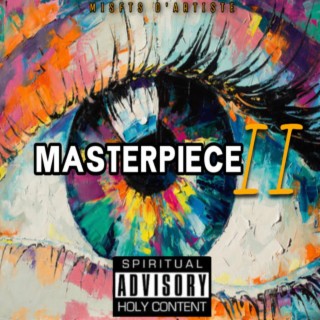 Masterpiece II lyrics | Boomplay Music