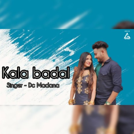 Kala badal | Boomplay Music