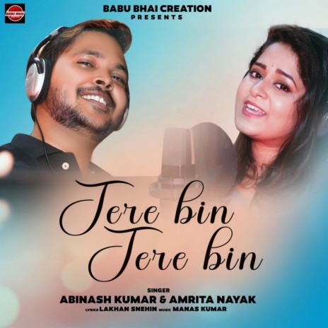 Tere Bin Tere Bin ft. Amrita Nayak | Boomplay Music