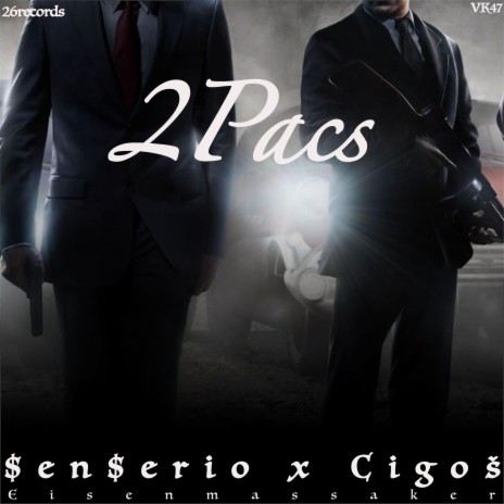 2 Pacs (feat. SenSerio) | Boomplay Music