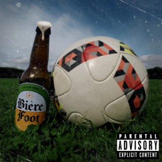 Bière Foot lyrics | Boomplay Music