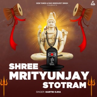 Shree Mrityunjay Stotram