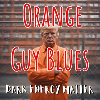 Orange Guy Blues