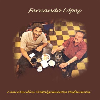 Cancioncillas nostalgimientes bufonantes