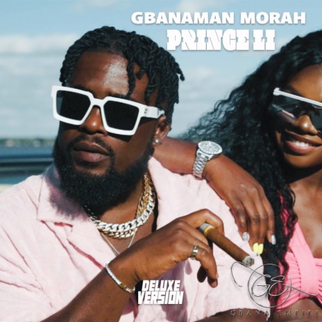 Gbanaman Morah (Deluxe Version) | Boomplay Music