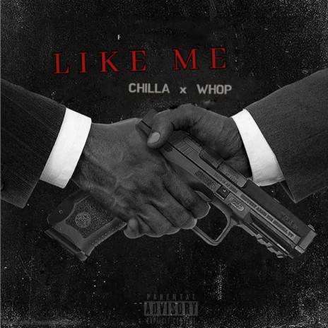 Like Me ft. WOP DOP