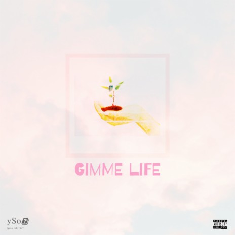 Gimme Life | Boomplay Music