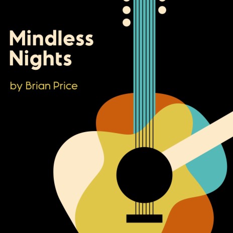 Brian Price Mindless Nights | Boomplay Music