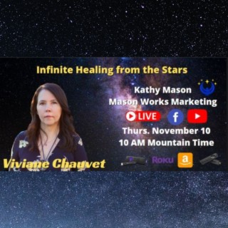Infinite Healing from the Stars with Viviane Chauvet
