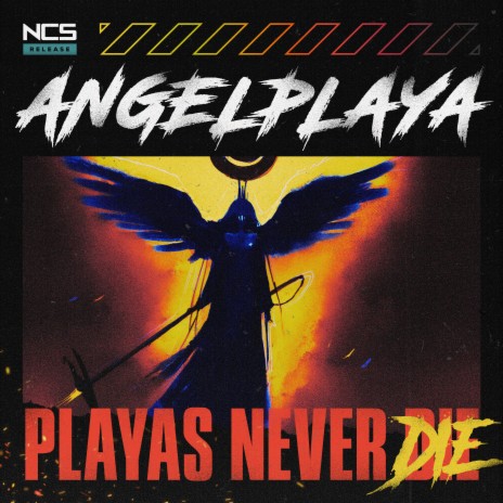 PLAYAS NEVER DIE | Boomplay Music