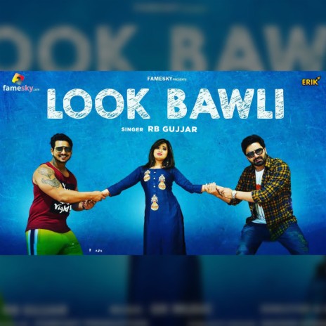 Look Bawli | Boomplay Music