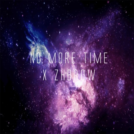 No More Time | Boomplay Music