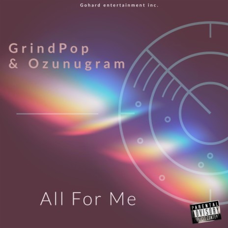 All For Me ft. OzunuGram | Boomplay Music