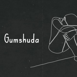 gumshuda lyrics | Boomplay Music