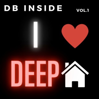 I Love Deep House Vol.1