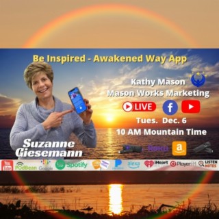 Be Inspired- the Awakened Way App with Suzanne Giesemann