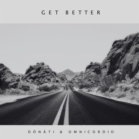 Get Better ft. Omnicordio | Boomplay Music