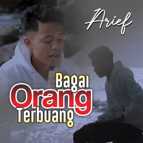 Bagai Orang Terbuang | Boomplay Music