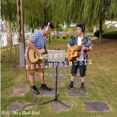 Body Like a Back Road (feat. Hugimusix & R!cci) [Guitar Acoustic] (Acoustic) | Boomplay Music