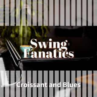 Croissant and Blues