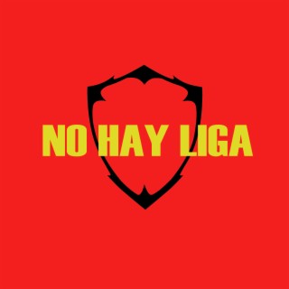 NO HAY LIGA