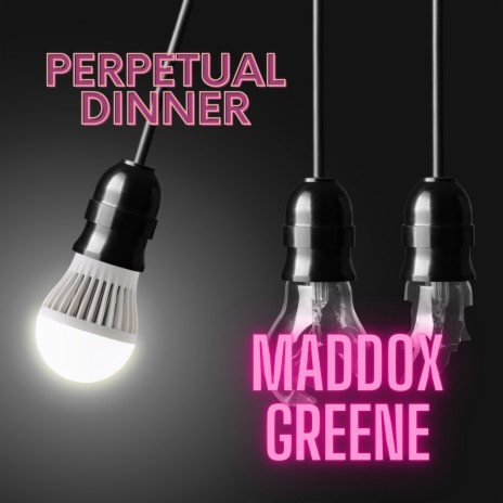 Perpetual Dinner | Boomplay Music
