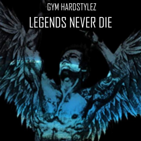 Legends Never Die | Boomplay Music