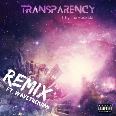 Transparency (Remix) ft. WaveTheKami | Boomplay Music